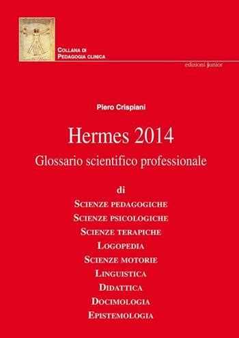 Hermes 2014. Glossario scientifico professionale 